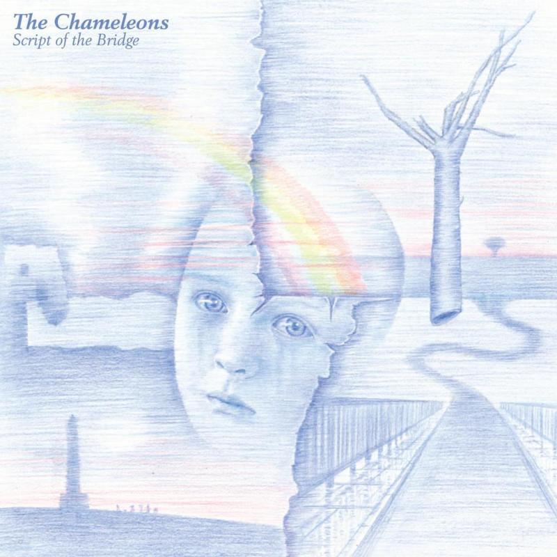 The Chameleons – Script of the&nbsp;Bridge